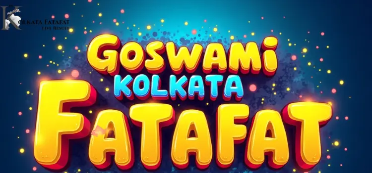 Kolkata Fatafat Goswami Tips