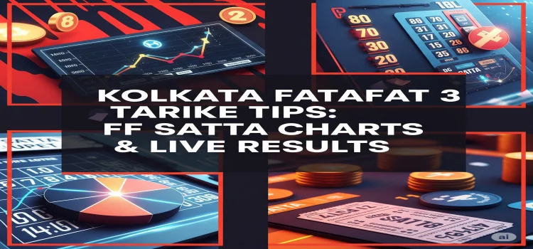 kolkata fatafat 3 tarike tips